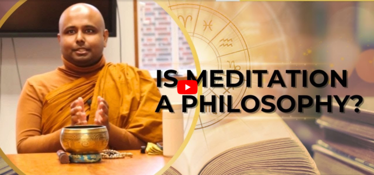 Is Meditation a Philosophy? | Dhamma Talk | Rev Wadigala Samitharathana