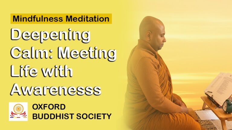 Deepening Calm: Meeting Life with Awareness | Mindfulness Meditation Session 2026